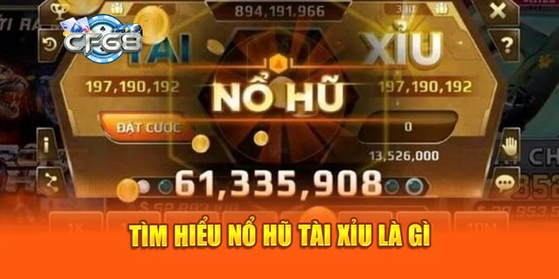 Cách tính tiền nổ hũ tài xỉu - Hiểu đúng về cơ chế trả thưởng
