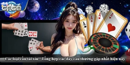 Các loại cầu tài xỉu - Tổng hợp các dây cầu thường gặp nhất hiện nay