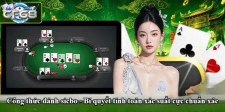 Công thức đánh sicbo - Bí quyết tính toán xác suất cực chuẩn xác